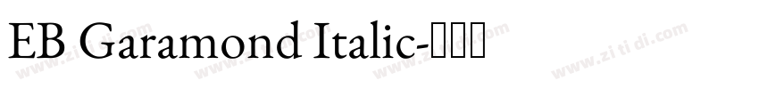 EB Garamond Italic字体转换
